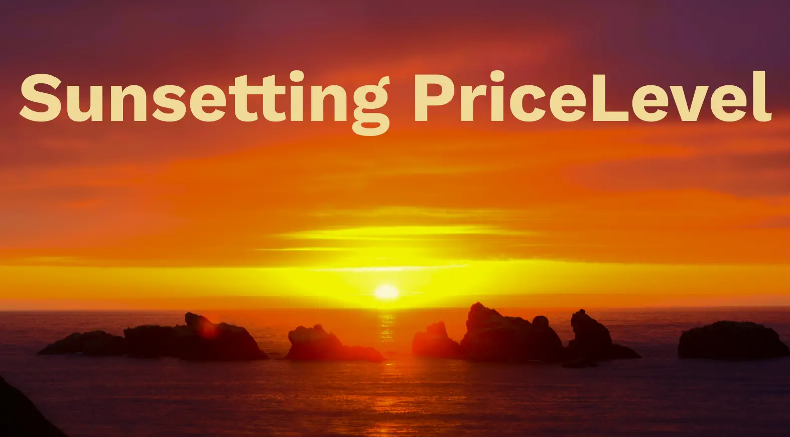 Hero image of Sunsetting PriceLevel